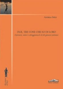 Due, tre cose che so di loro. Opinioni, valori e atteggiamenti di 64 giovani pistoiesi
